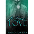 An Insane Love