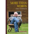 More Than Words: A Memoir of a Writing Life