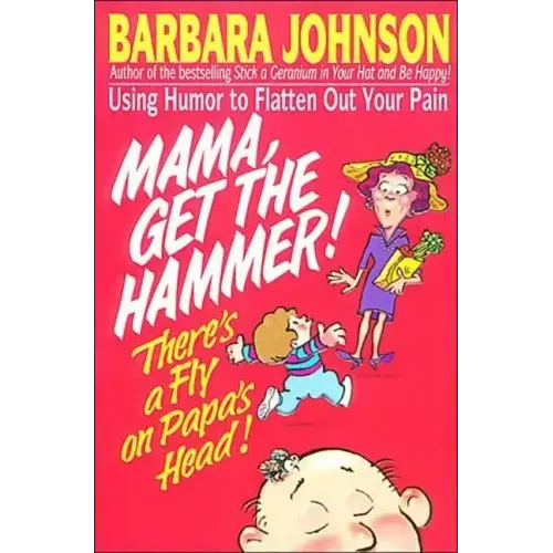 Mama Get the Hammer! There's a Fly on Papa's Head!