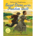 Sweet Clara and the Freedom Quilt
