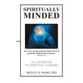 Spiritually Minded: An Awareness to Spiritual Warfare