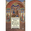 Early Medieval Europe, 300-1000