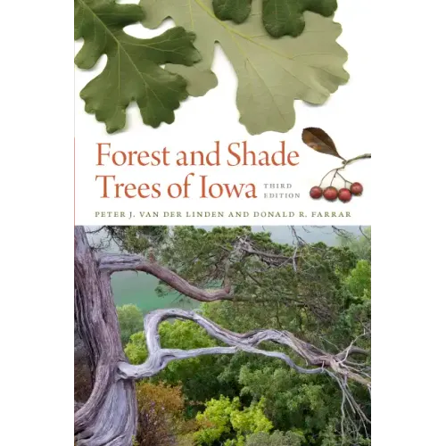 Forest and Shade Trees of Iowa