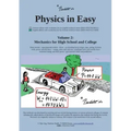Physics in Easy: Mechanics for High School and College