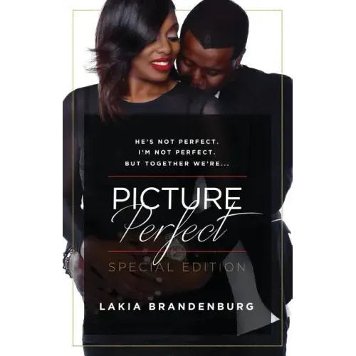 He's not perfect. I'm not perfect. But together we're ...: Picture Perfect