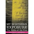 My Northern Exposure: The Kawa at the Pole