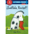 ¡Suéltala, Rocket! (Drop It, Rocket! Spanish Edition)