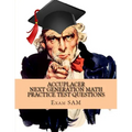 Accuplacer Next Generation Math Practice Test Questions: Next Generation Accuplacer Math Study Guide for Arithmetic, Quantitative Reasoning, Statistic