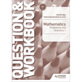 Cambridge International as & a Level Mathematics Probability & Statistics 1 Question & Workbook: Hodder Education Group