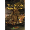 The Noah Syndrome
