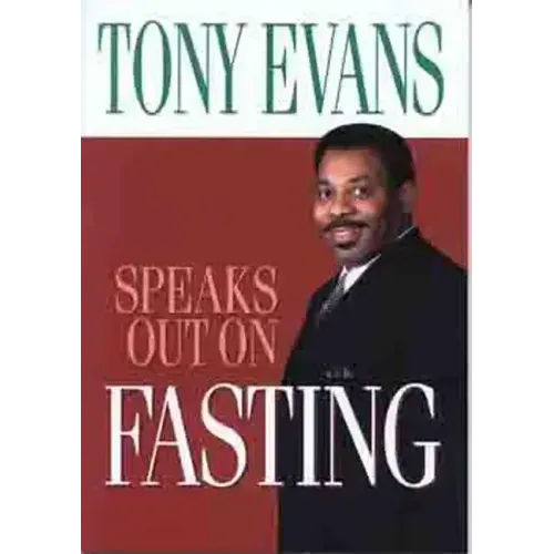 Tony Evans Speaks Out on Fasting