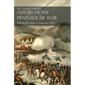 Sir Charles Oman's History of the Peninsular War Volume II: January To September 1809 From The Battle of Corunna to the end of The Talavera Campaign