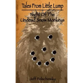Tales From Little Lump - Night Of The Undead Snow Monkeys