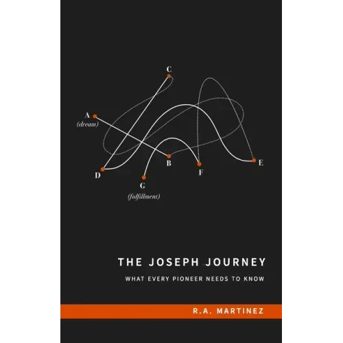 The Joseph Journey: What Every Pioneer Needs to Know