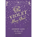 The Violet Fairy Book - Illustrated by H. J. Ford