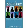 Sociology: A Study of Society's Great Underlying Consciousness: Research and Applications