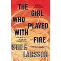 The Girl Who Played with Fire: A Lisbeth Salander Novel