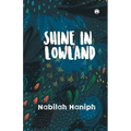 Shine in Lowland
