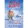 The Ickles(R) Second Helping: 20 short stories including Tropickle and the Home Swap Getaway