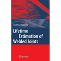 Lifetime Estimation of Welded Joints