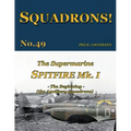 The Supermarine Spitfire Mk I: The Beginning - the Auxiliary Squadrons