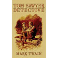 Tom Sawyer, Detective