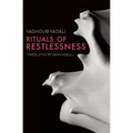 Rituals of Restlessness