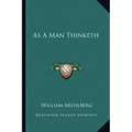 As a Man Thinketh