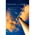 Science and the Spirit: A Pentecostal Engagement with the Sciences