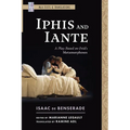 Iphis and Iante: A Play Based on Ovid's Metamorphoses