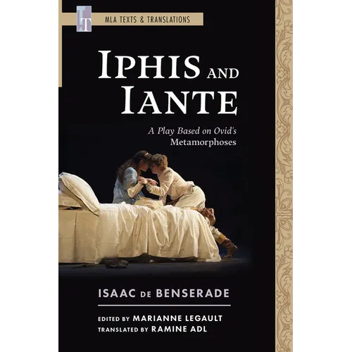 Iphis and Iante: A Play Based on Ovid's Metamorphoses