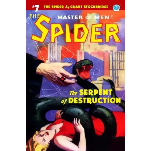 The Spider #7: The Serpent of Destruction