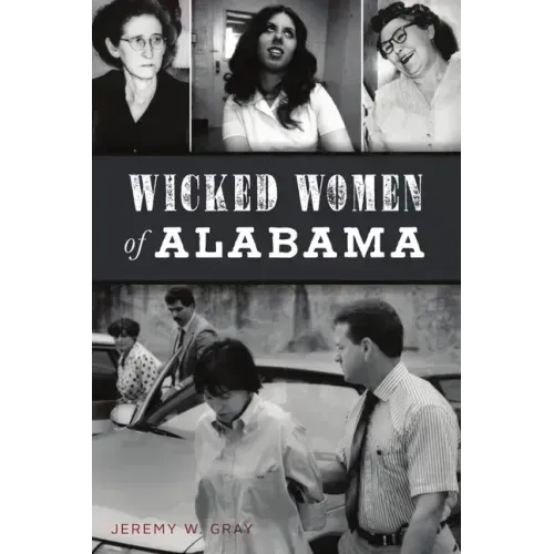 Wicked Women of Alabama