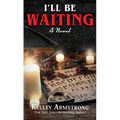 I'll Be Waiting