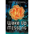 Wake Up Missing