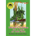 Just So Wild: There's A Frog on a Log in the Bog