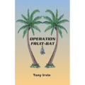Operation Fruit-Bat