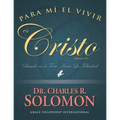 Para Mi El Vivir Es Cristo