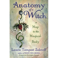 Anatomy of a Witch: A Map to the Magical Body