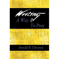Writing a Way to Pray