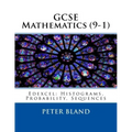 GCSE Mathematics (9-1): Edexcel: Histograms, Probability, Sequences