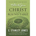Christ At The Roundtable: (Revised edition)