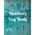 Inventory Log Book: Large Inventory Log Book - 100 Pages for Business and Home - Perfect Bound Simple Inventory Log Book for Business or Personal Stoc