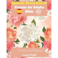 Spanish Word Search Puzzles For Adults: Bible Vol.2 Psalms and Hymns Large Print