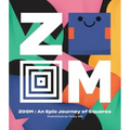 Zoom: An Epic Journey Through Squares