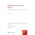 Regulation and Tax in Space