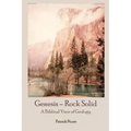 Genesis - Rock Solid: A Biblical View of Geology