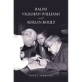 Ralph Vaughan Williams and Adrian Boult