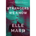 Strangers We Know