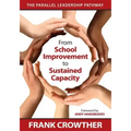 From School Improvement to Sustained Capacity: The Parallel Leadership Pathway